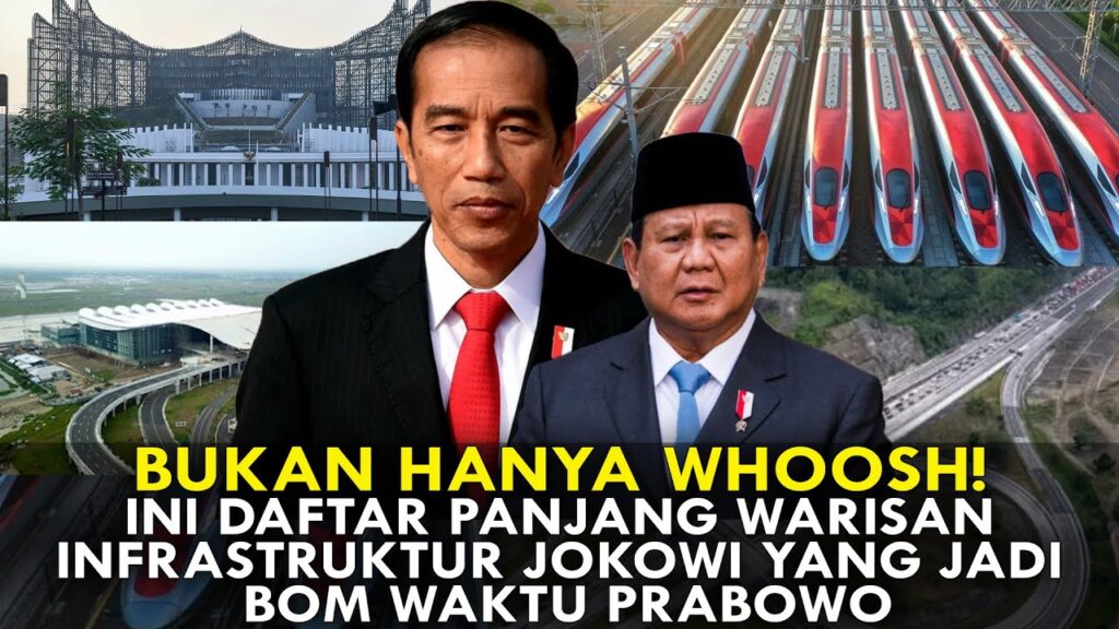 Youtube Thumnail image of : BUKAN HANYA WHOOSH! INI DAFTAR PANJANG WARISAN INFRASTRUKTUR JOKOWI YANG JADI BOM WAKTU PRABOWO