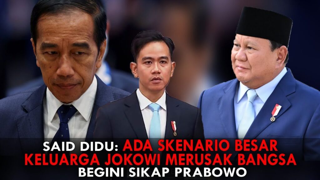 Youtube Thumnail image of : SAID DIDU: ADA SKENARIO BESAR KELUARGA JOKOWI MERUSAK BANGSA. BEGINI SIKAP PRABOWO