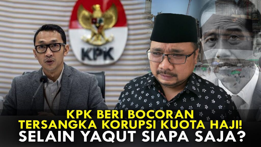 Youtube Thumnail image of : KPK BERI BOCORAN TERSANGKA KORUPSI KUOTA HAJI! SELAIN YAQUT SIAPA SAJA?