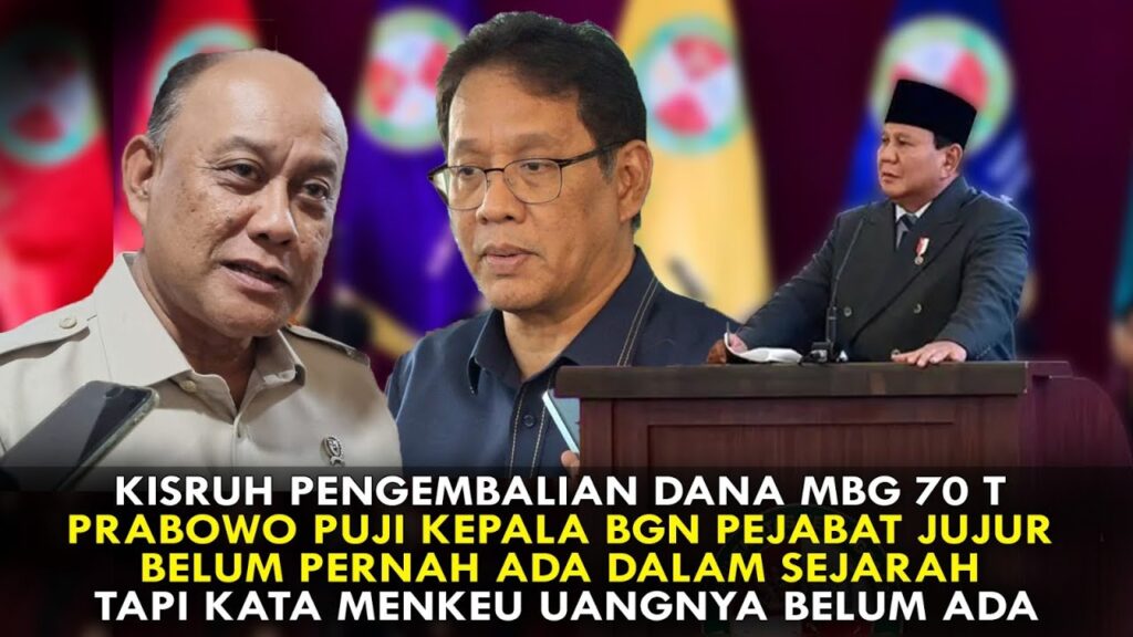 Youtube Thumnail image of : KISRUH PENGEMBALIAN DANA MBG 70 T. PRABOWO PUJI KEPALA BGN JUJUR. MENKEU BILANG UANGNYA BELUM ADA