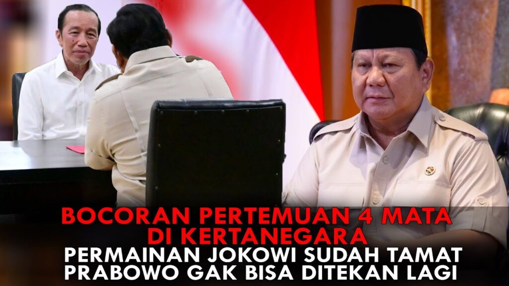 Youtube Thumnail image of : BOCORAN PERTEMUAN 4 MATA DI KERTANEGARA. PERMAINAN JOKOWI SUDAH TAMAT, PRABOWO GAK BISA DITEKAN LAGI