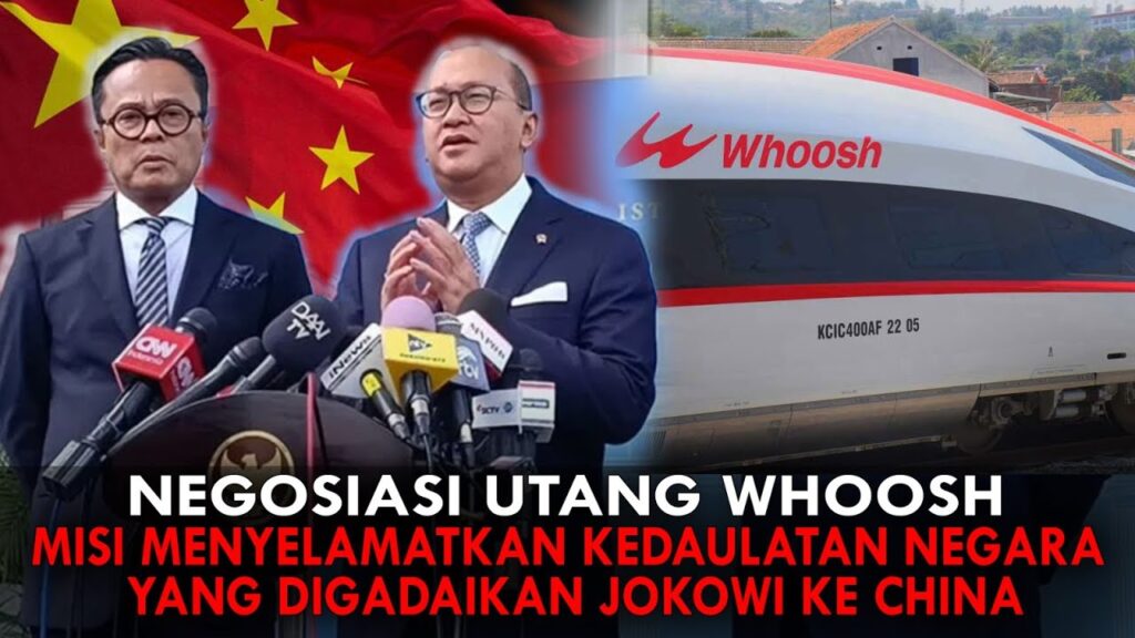 Youtube Thumnail image of : NEGOSIASI UTANG WHOOSH. MISI MENYELAMATKAN KEDAULATAN NEGARA YANG DIGADAIKAN JOKOWI KE CHINA