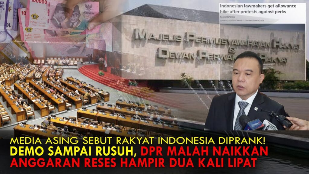 Youtube Thumnail image of : MEDIA ASING: RAKYAT INDONESIA DIPRANK!DEMO SAMPAI RUSUH,DPR MALAH NAIKKAN DANA RESES HAMPIR 2X LIPAT