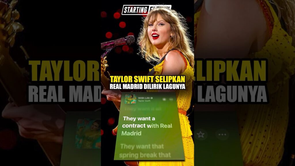 Youtube Thumnail image of : Taylor Swift Masukkan Real Madrid dalam Lirik Lagunya