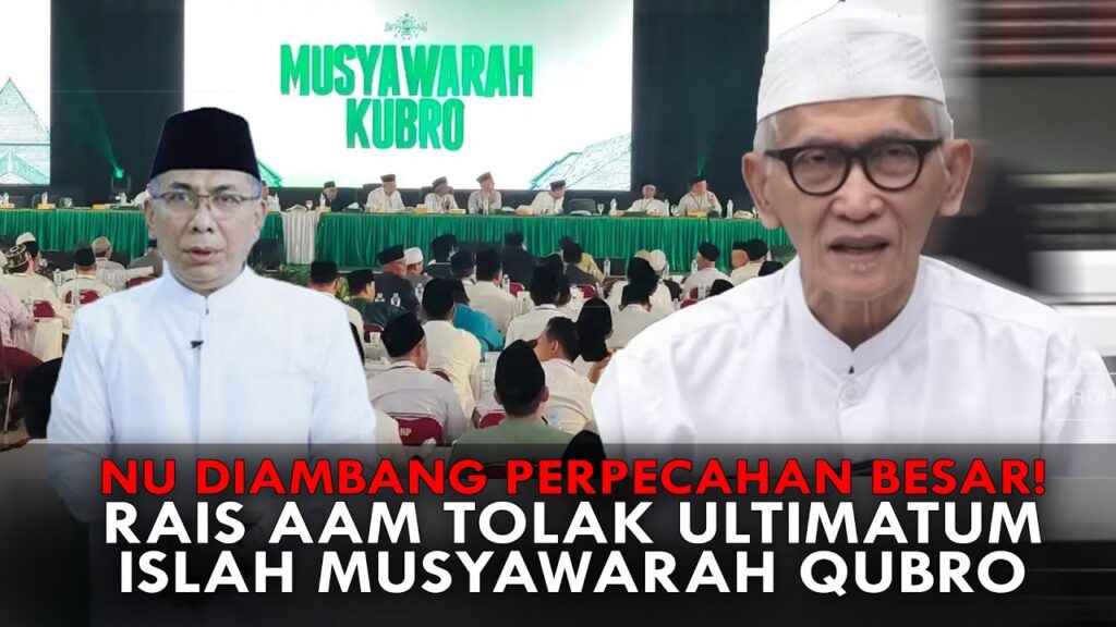 Youtube Thumnail image of : NU DIAMBANG PERPECAHAN BESAR! RAIS AAM TOLAK ULTIMATUM ISHLAH MUSYAWARAH QUBRO