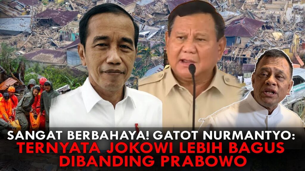 Youtube Thumnail image of : SANGAT BERBAHAYA! GATOT NURMANTYO: TERNYATA JOKOWI LEBIH BAGUS DIBANDING PRABOWO