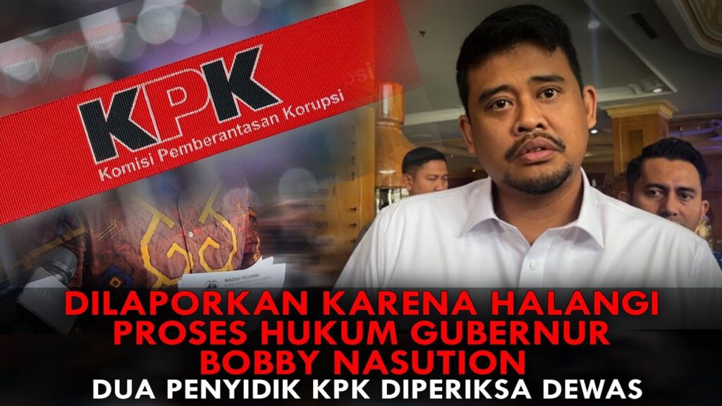Youtube Thumnail image of : DILAPORKAN KARENA HALANGI PROSES HUKUM GUBERNUR BOBBY NASUTION, DUA PENYIDIK KPK DIPERIKSA DEWAS