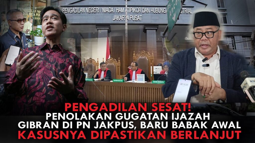 Youtube Thumnail image of : PENGADILAN SESAT! PENOLAKAN GUGATAN IJAZAH GIBRAN DI PN JAKPUS, BARU BABAK AWAL.DIPASTIKAN BERLANJUT