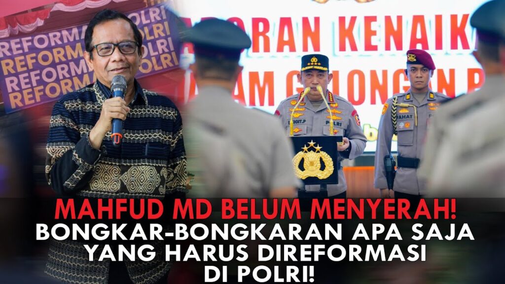 Youtube Thumnail image of : MAHFUD MD BELUM MENYERAH! BONGKAR-BONGKARAN APA SAJA YANG HARUS DIREFORMASI DI POLRI!