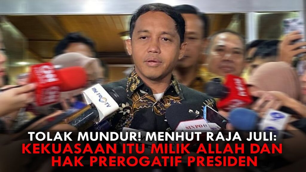 Youtube Thumnail image of : TOLAK MUNDUR! MENHUT RAJA JULI: KEKUASAAN ITU MILIK ALLAH DAN HAK PREROGATIF PRESIDEN