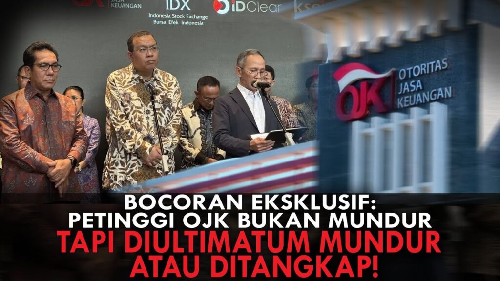 Youtube Thumnail image of : BOCORAN EKSKLUSIF: PETINGGI OJK BUKAN MUNDUR, TAPI DIULTIMATUM MUNDUR ATAU DITANGKAP!