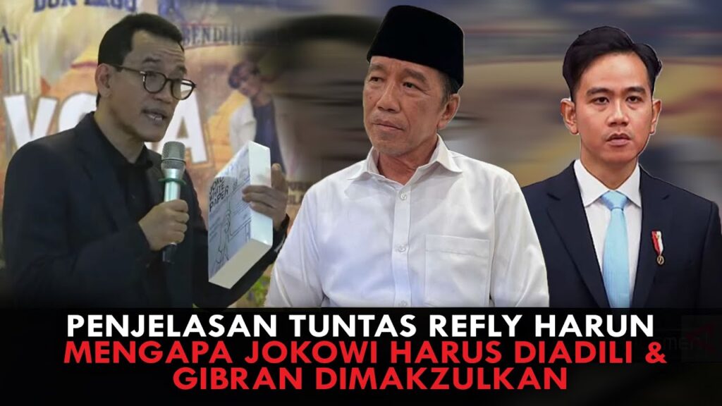 Youtube Thumnail image of : PENJELASAN TUNTAS REFLY HARUN MENGAPA JOKOWI HARUS DIADILI & GIBRAN DIMAKZULKAN