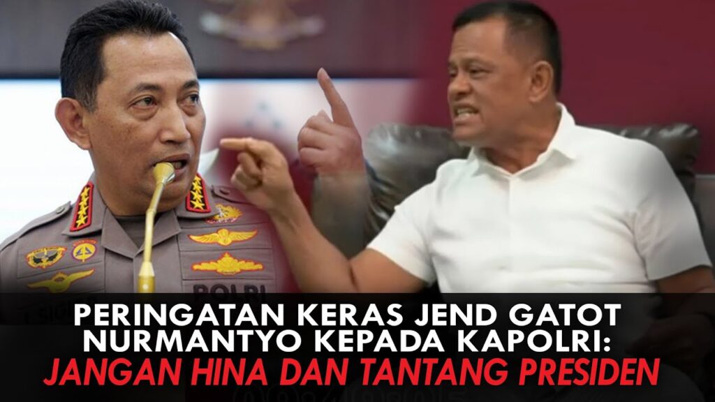 Youtube Thumnail image of : PERINGATAN KERAS JEND GATOT NURMANTYO KEPADA KAPOLRI: JANGAN HINA DAN TANTANG PRESIDEN