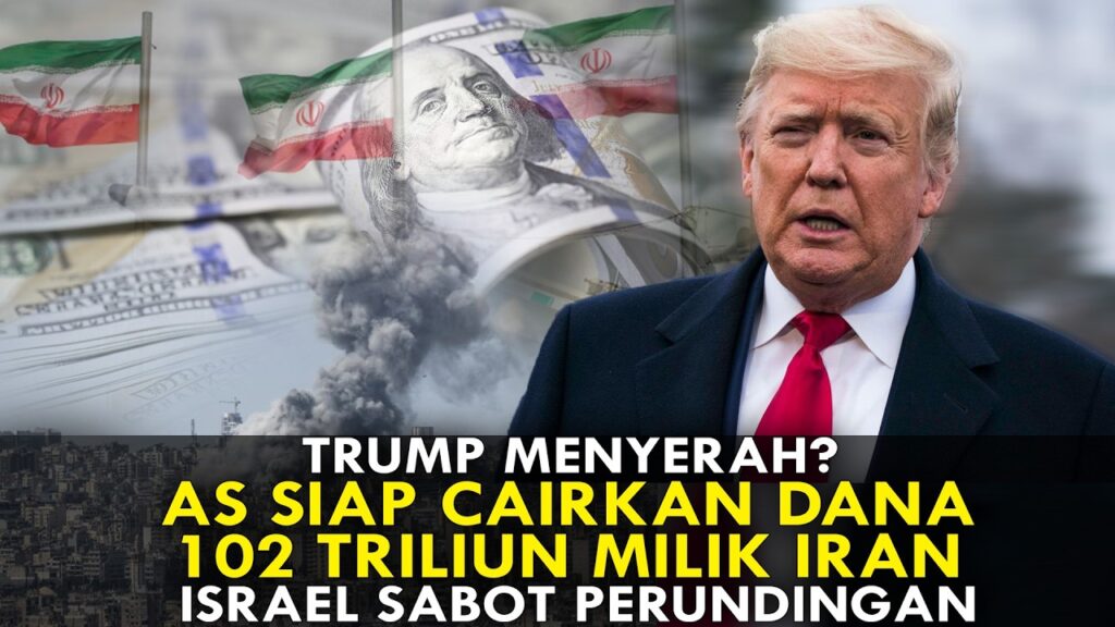 Youtube Thumnail image of : TRUMP MENYERAH? AS SIAP CAIRKAN DANA 102 TRILIUN MILIK IRAN. ISRAEL SABOT PERUNDINGAN