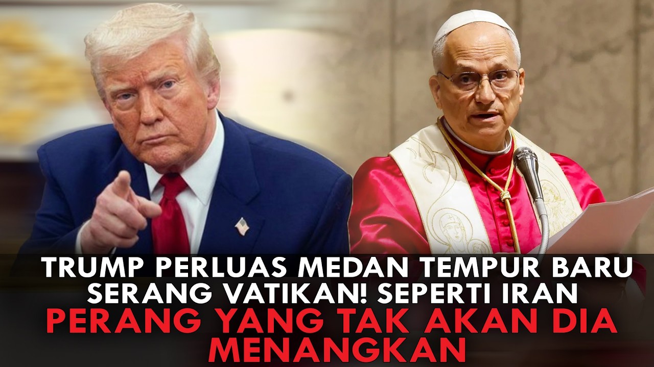 Youtube Thumnail image of : TRUMP BUKA MEDAN TEMPUR BARU, SERANG VATIKAN! SEPERTI IRAN, PERANG YANG TAK AKAN DIA MENANGKAN